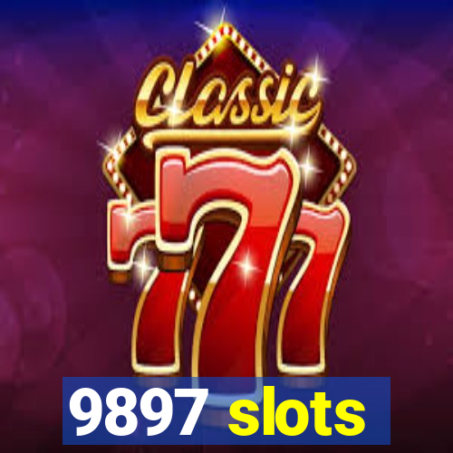 9897 slots
